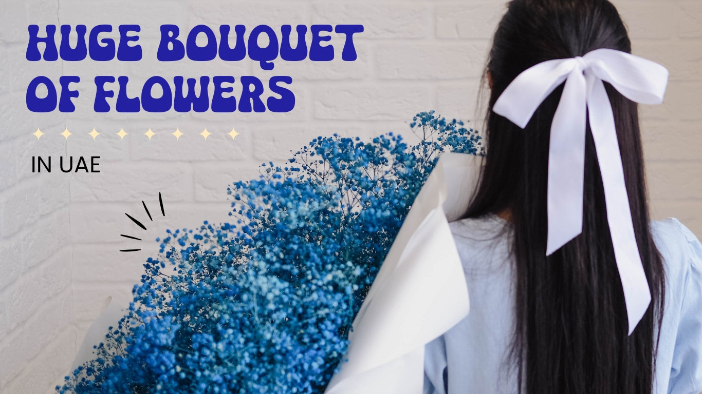 The Art of Making a Perfect Huge Bouquet of Flowers in UAE